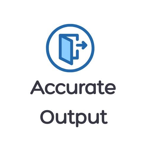 accurate output