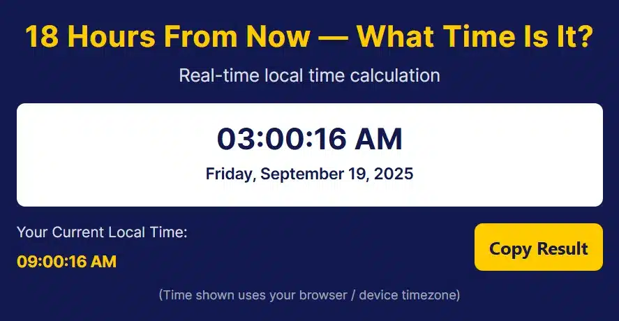 18 hours from now is what time